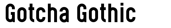 Gotcha Gothic font preview